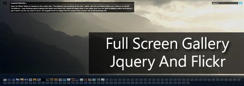 Full Screen Image Gallery Jquery and Flickr Full Screen Image Gallery Jquery and Flickr